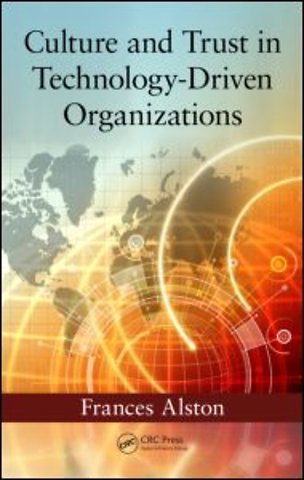 Culture and Trust in Technology-Driven Organizations