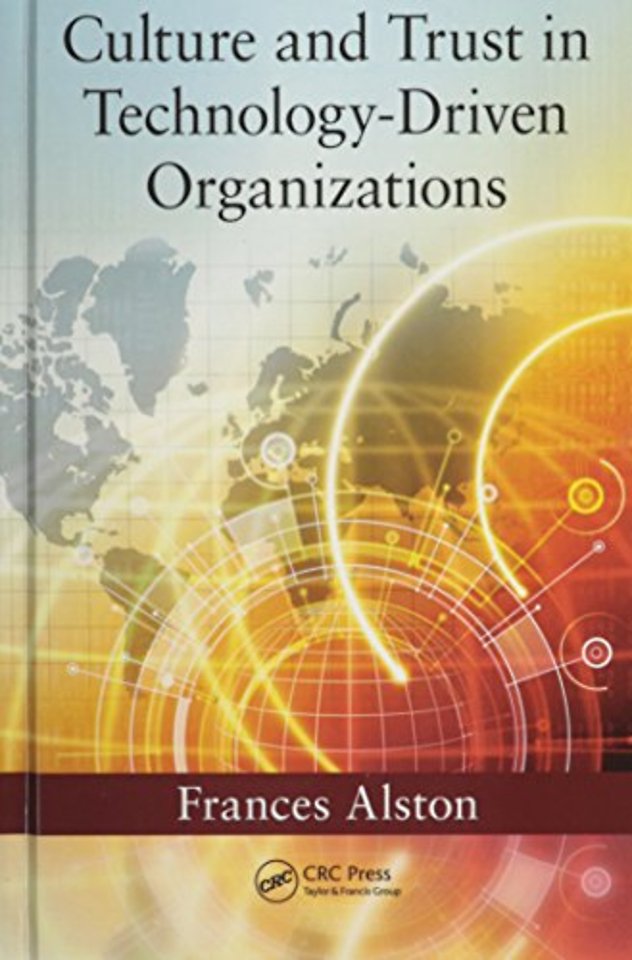 Culture and Trust in Technology-Driven Organizations