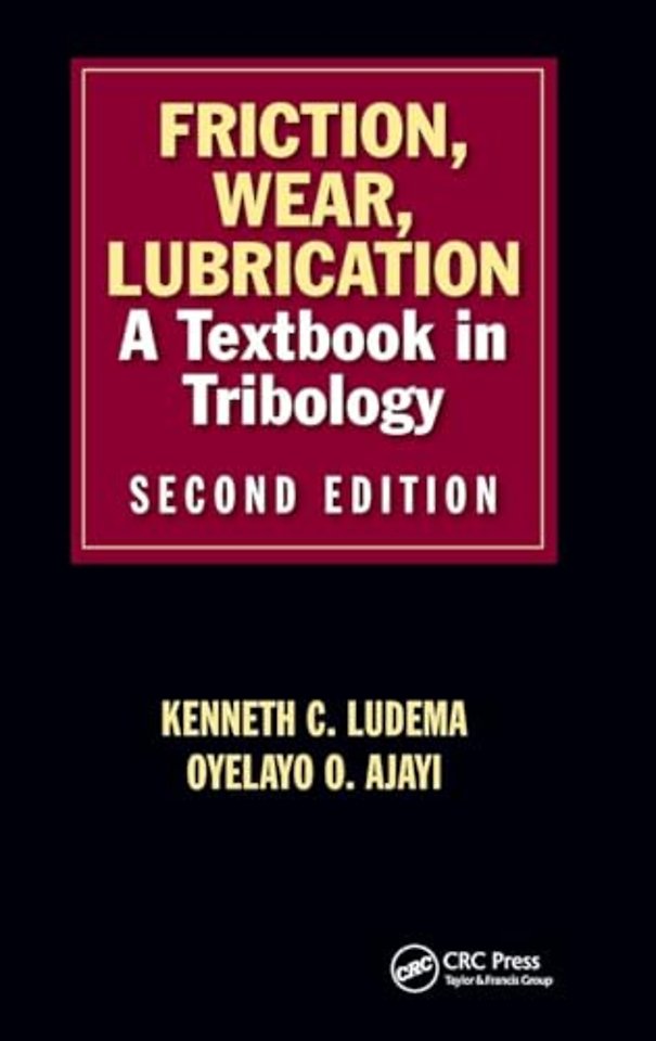 Friction, Wear, Lubrication