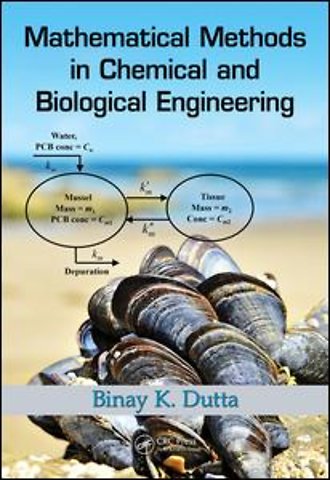 Mathematical Methods in Chemical and Biological Engineering