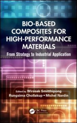 Bio-Based Composites for High-Performance Materials