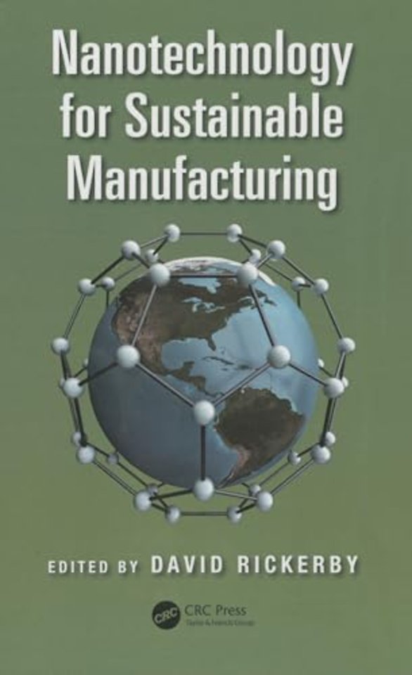 Nanotechnology for Sustainable Manufacturing