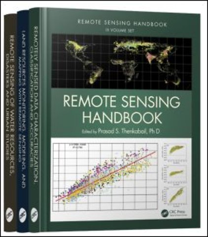 Remote Sensing Handbook - Three Volume Set