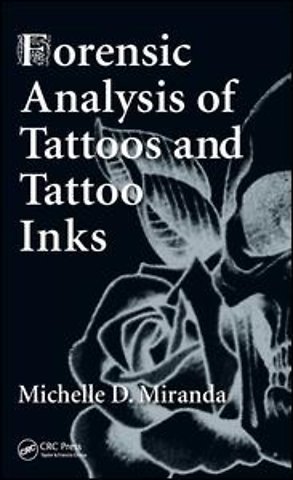 Forensic Analysis of Tattoos and Tattoo Inks