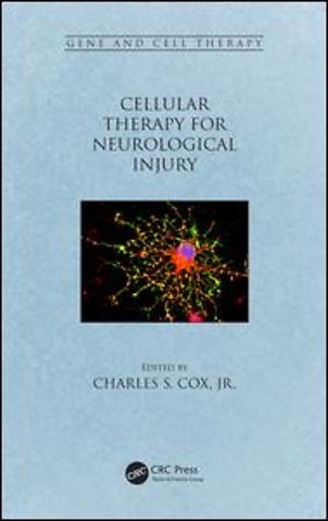 Cellular Therapy for Neurological Injury