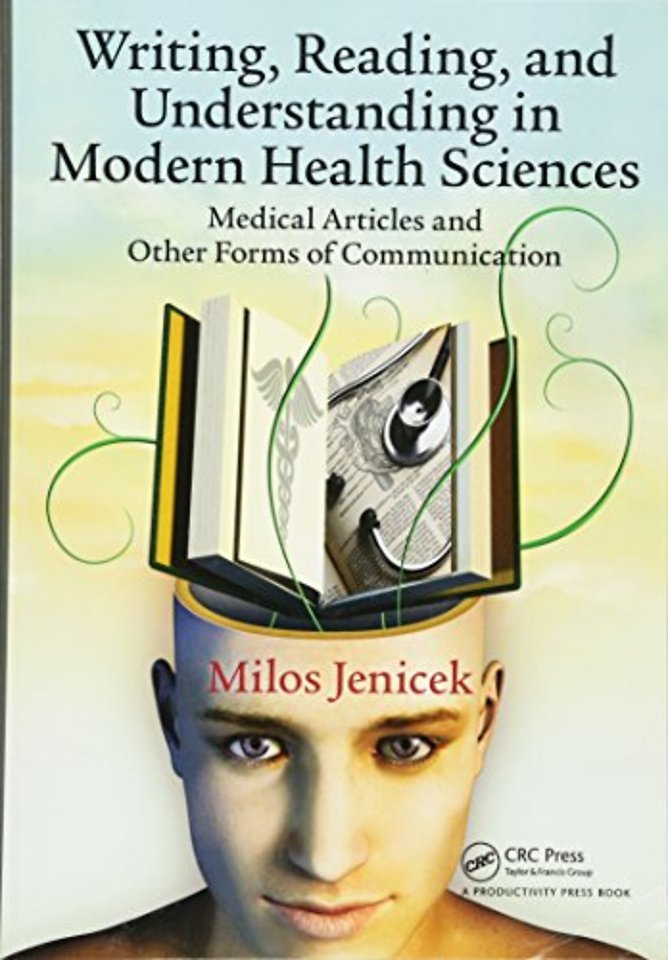 Writing, Reading, and Understanding in Modern Health Sciences