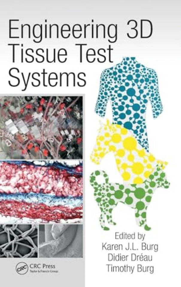 Engineering 3D Tissue Test Systems