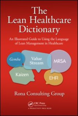 Lean Healthcare Dictionary