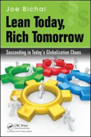 Lean Today, Rich Tomorrow