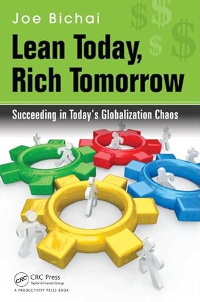 Lean Today, Rich Tomorrow