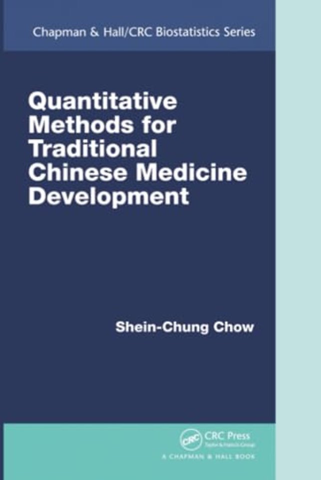 Quantitative Methods for Traditional Chinese Medicine Development