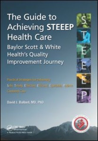 Guide to Achieving STEEEP™ Health Care