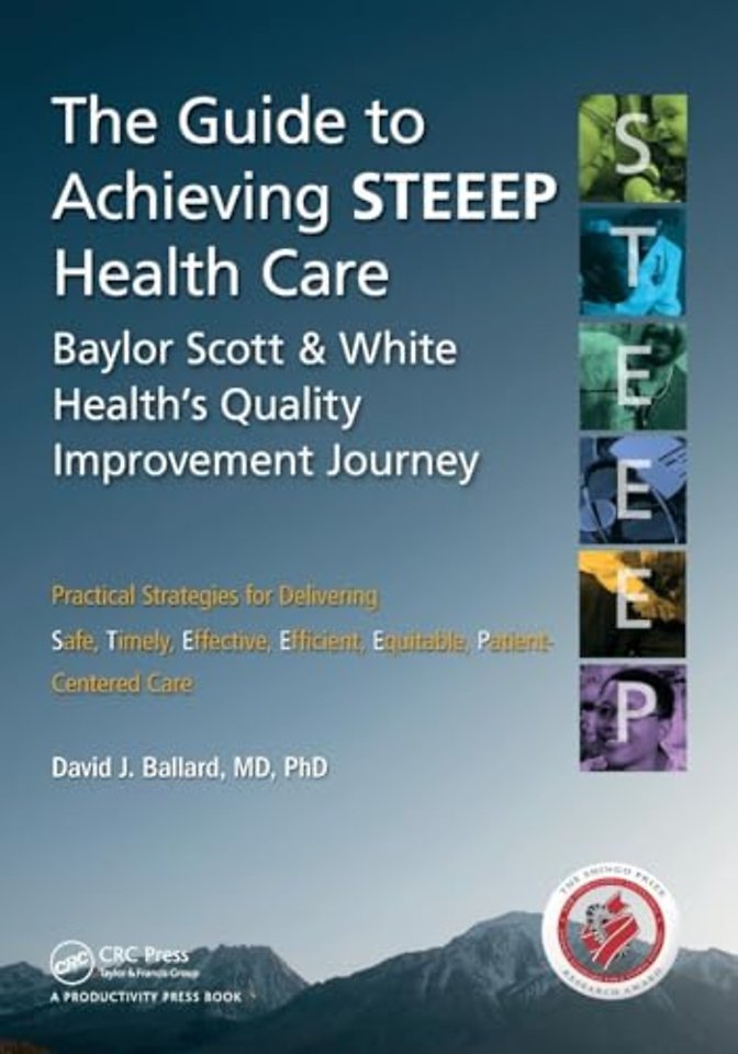 Guide to Achieving STEEEP™ Health Care