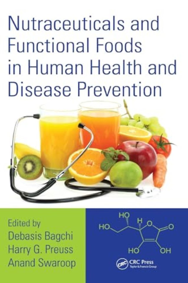 Nutraceuticals and Functional Foods in Human Health and Disease Prevention