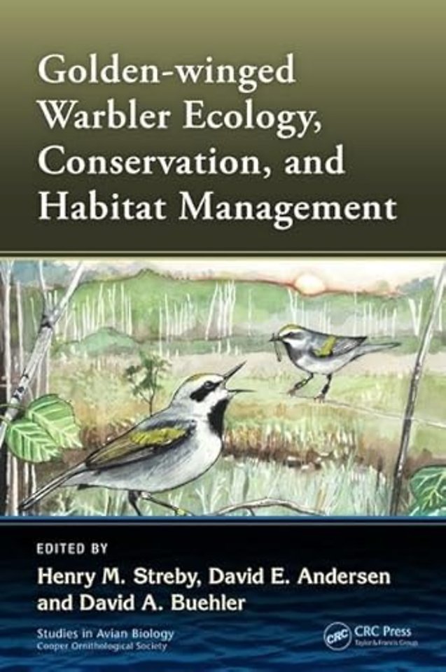 Golden-winged Warbler Ecology, Conservation, and Habitat Management