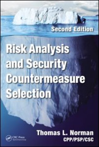 Risk Analysis and Security Countermeasure Selection