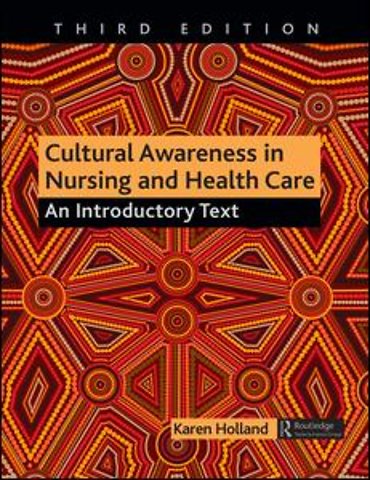 Cultural Awareness in Nursing and Health Care