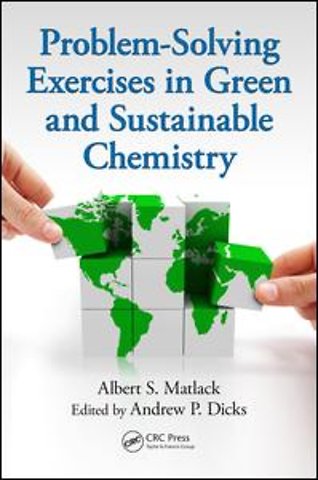 Problem-Solving Exercises in Green and Sustainable Chemistry