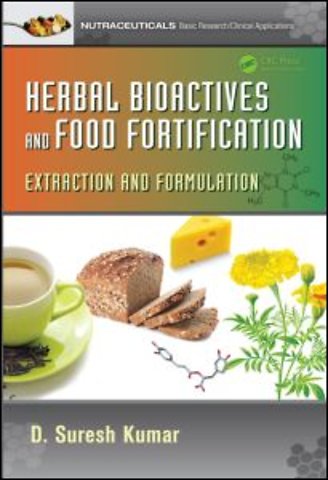 Herbal Bioactives and Food Fortification