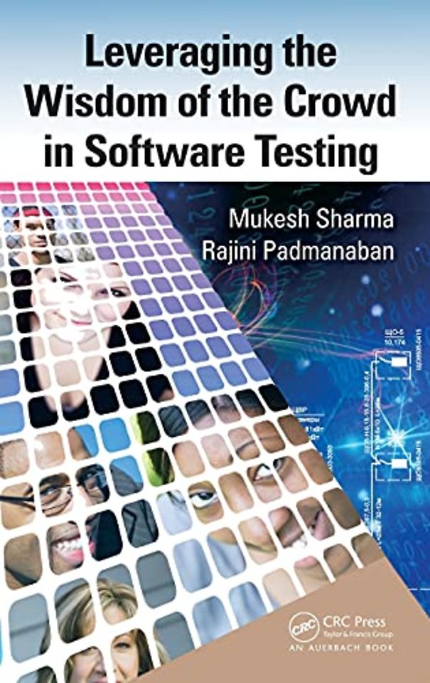 Leveraging the Wisdom of the Crowd in Software Testing