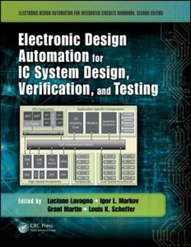 Electronic Design Automation for IC System Design, Verification, and Testing