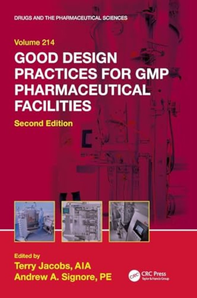 Good Design Practices for GMP Pharmaceutical Facilities