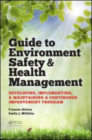 Guide to Environment Safety and Health Management