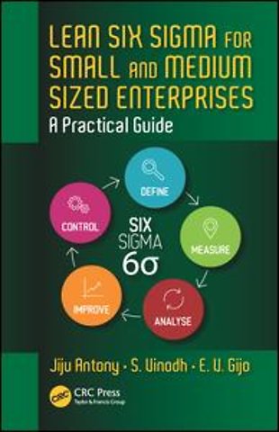 Lean Six Sigma for Small and Medium Sized Enterprises