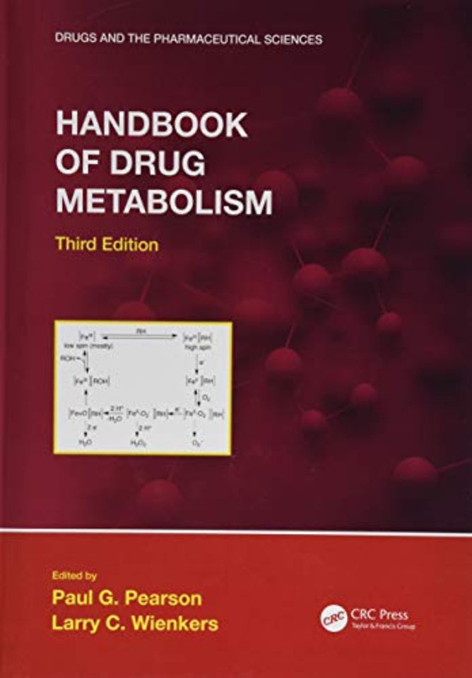 Handbook of Drug Metabolism, Third Edition
