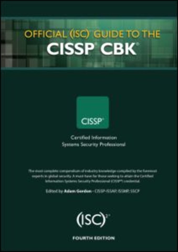 Official (ISC)2 Guide to the CISSP CBK, Fourth Edition door Adam Gordon Managementboek.nl