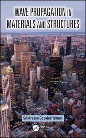 Wave Propagation in Materials and Structures