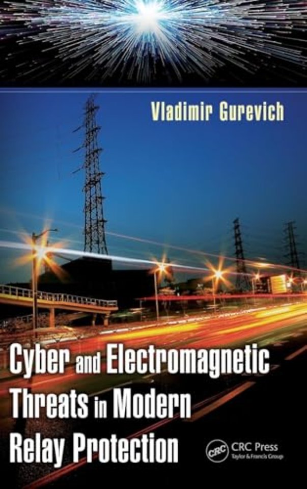 Cyber and Electromagnetic Threats in Modern Relay Protection