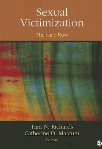 Sexual Victimization: Then and Now