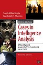 Cases in Intelligence Analysis Cases in Intelligence Analysis