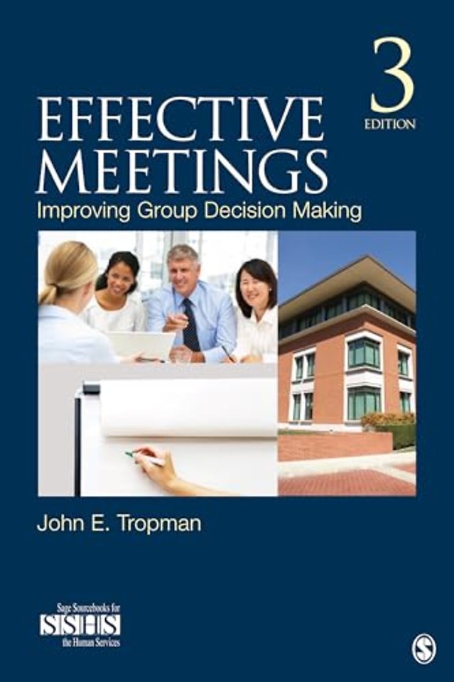 Effective Meetings: Improving Group Decision Making