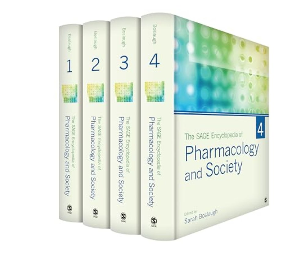 The SAGE Encyclopedia of Pharmacology and Society