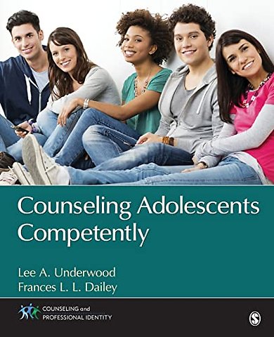 Counseling Adolescents Competently