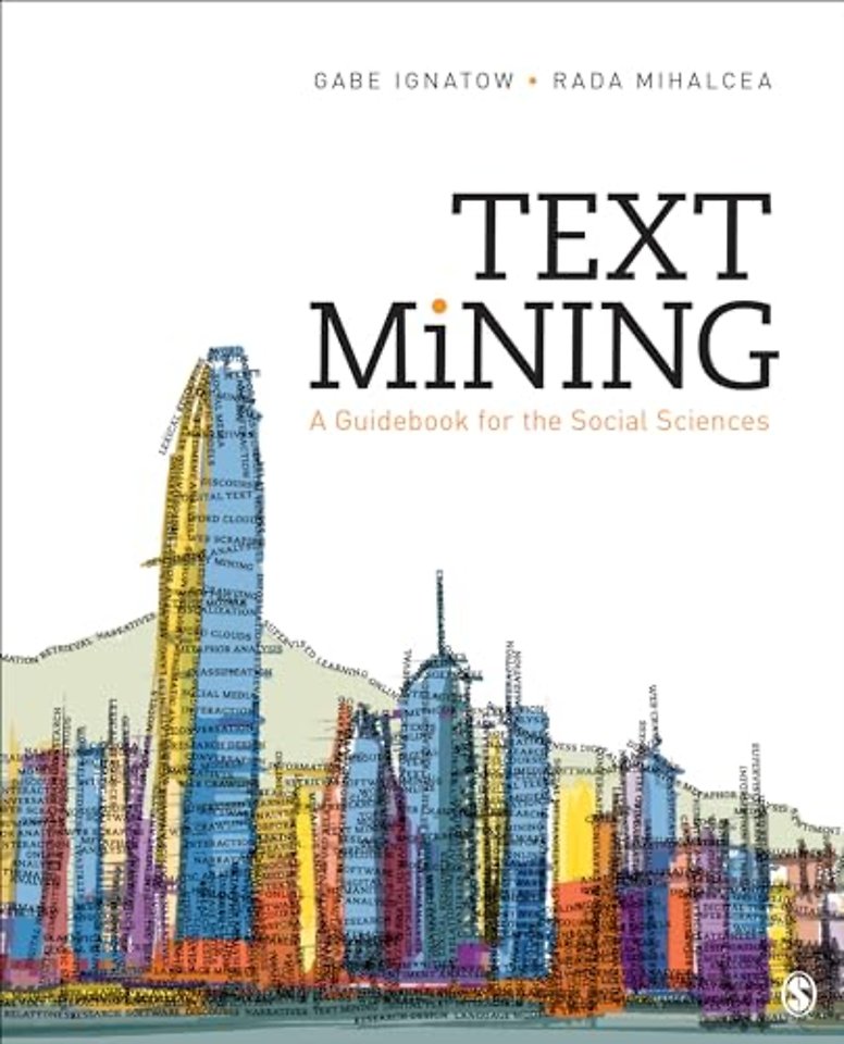 Text Mining: A Guidebook for the Social Sciences