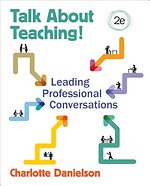 Talk About Teaching!: Leading Professional Conversations Talk About Teaching!: Leading Professional Conversations
