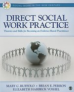 Direct Social Work Practice: Theories and Skills for Becoming an Evidence-Based Practitioner