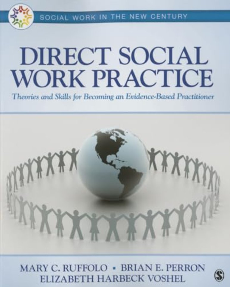 Direct Social Work Practice: Theories and Skills for Becoming an Evidence-Based Practitioner