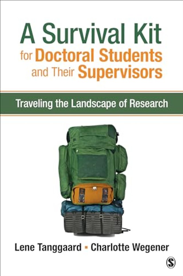 A Survival Kit for Doctoral Students and Their Supervisors: Traveling the Landscape of Research