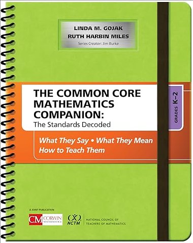 The Common Core Mathematics Companion: The Standards Decoded, Grades K-2