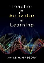 Teacher as Activator of Learning