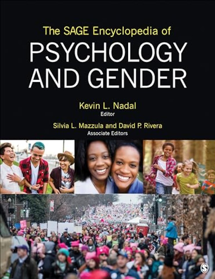 The SAGE Encyclopedia of Psychology and Gender