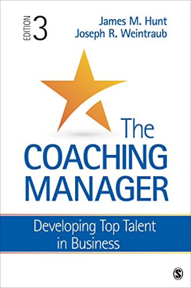 The Coaching Manager: Developing Top Talent in Business