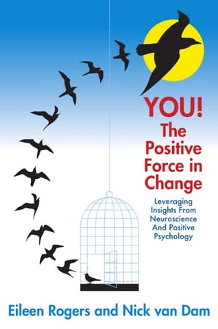 You! the Positive Force in Change