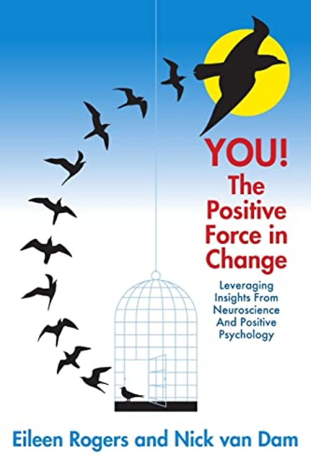 You! the Positive Force in Change