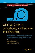 Windows Software Compatibility and Hardware Troubleshooting Windows Software Compatibility and Hardware Troubleshooting