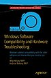 Windows Software Compatibility and Hardware Troubleshooting